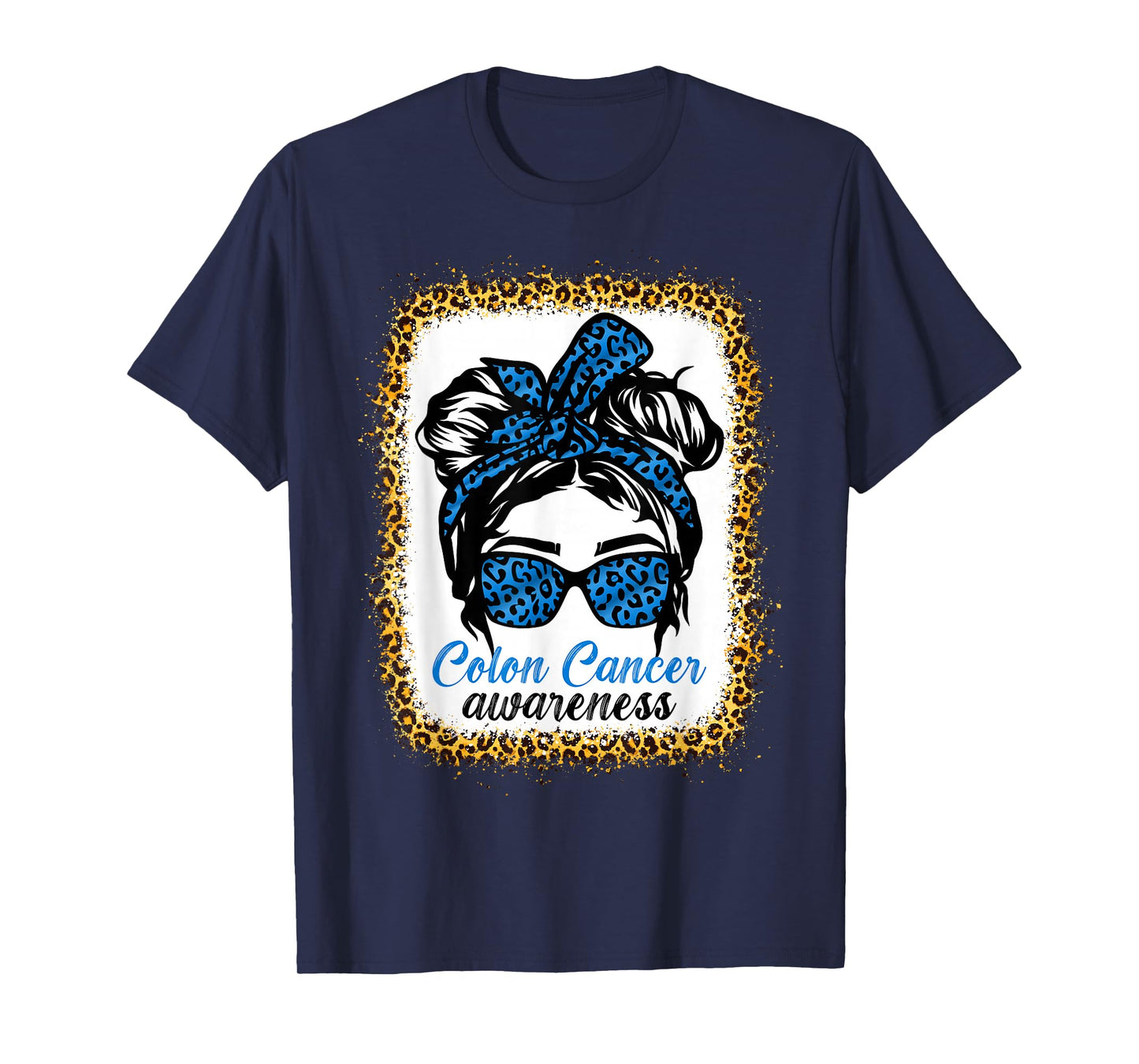 Messy bun Blue Colon Cancer Awareness Leopard Bleached T-Shirt