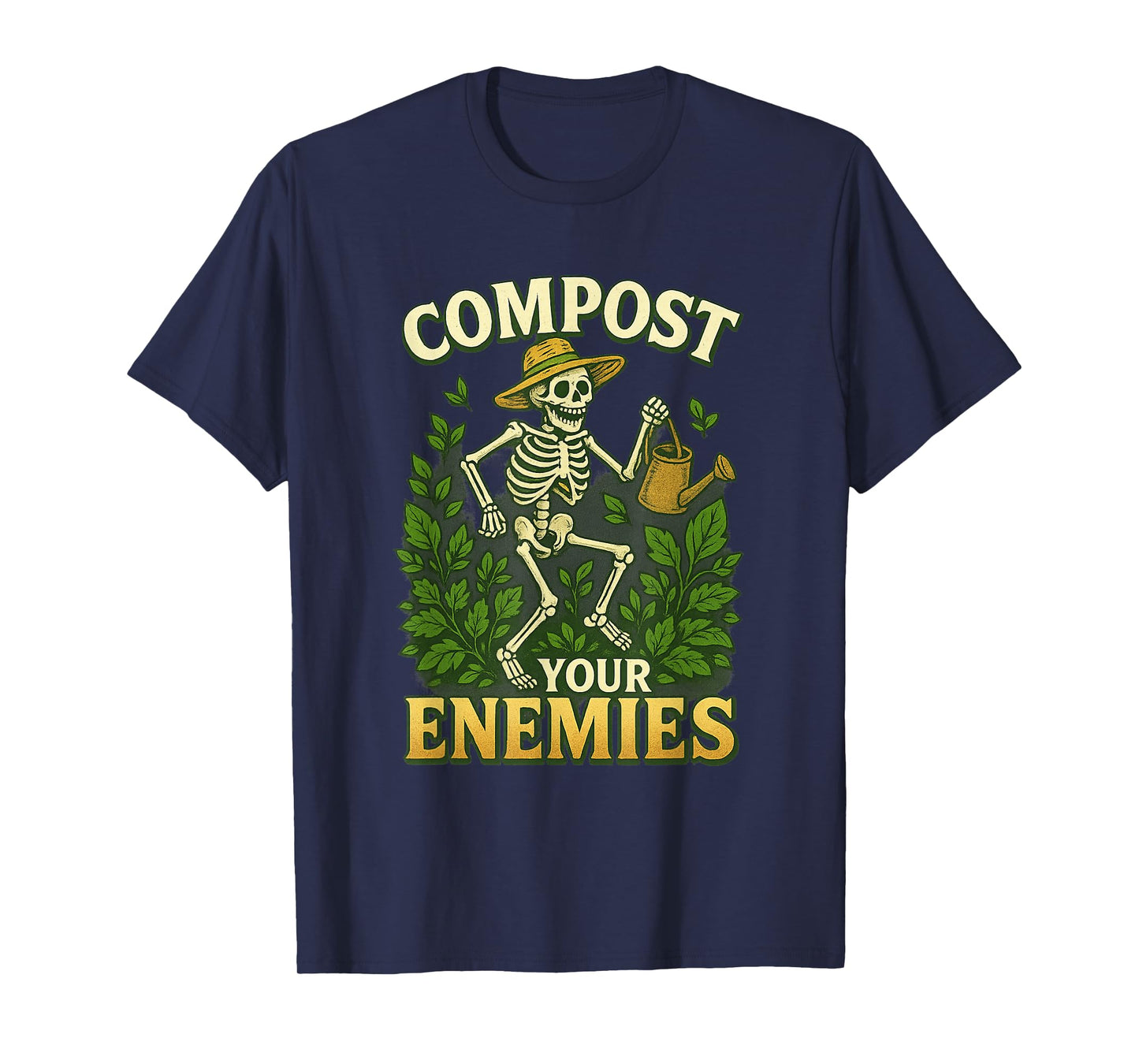 Funny Compost Your Enemies Gardening Skeleton Shirt T-Shirt