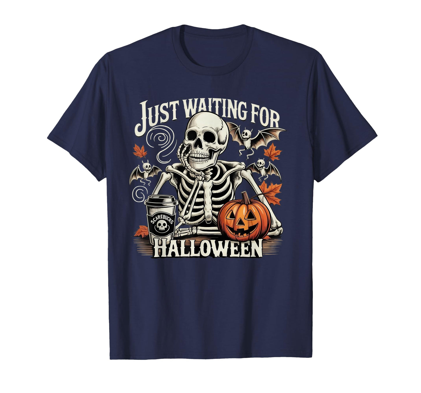 Just Waiting for Halloween Skeleton Costume Party Fun T-Shirt