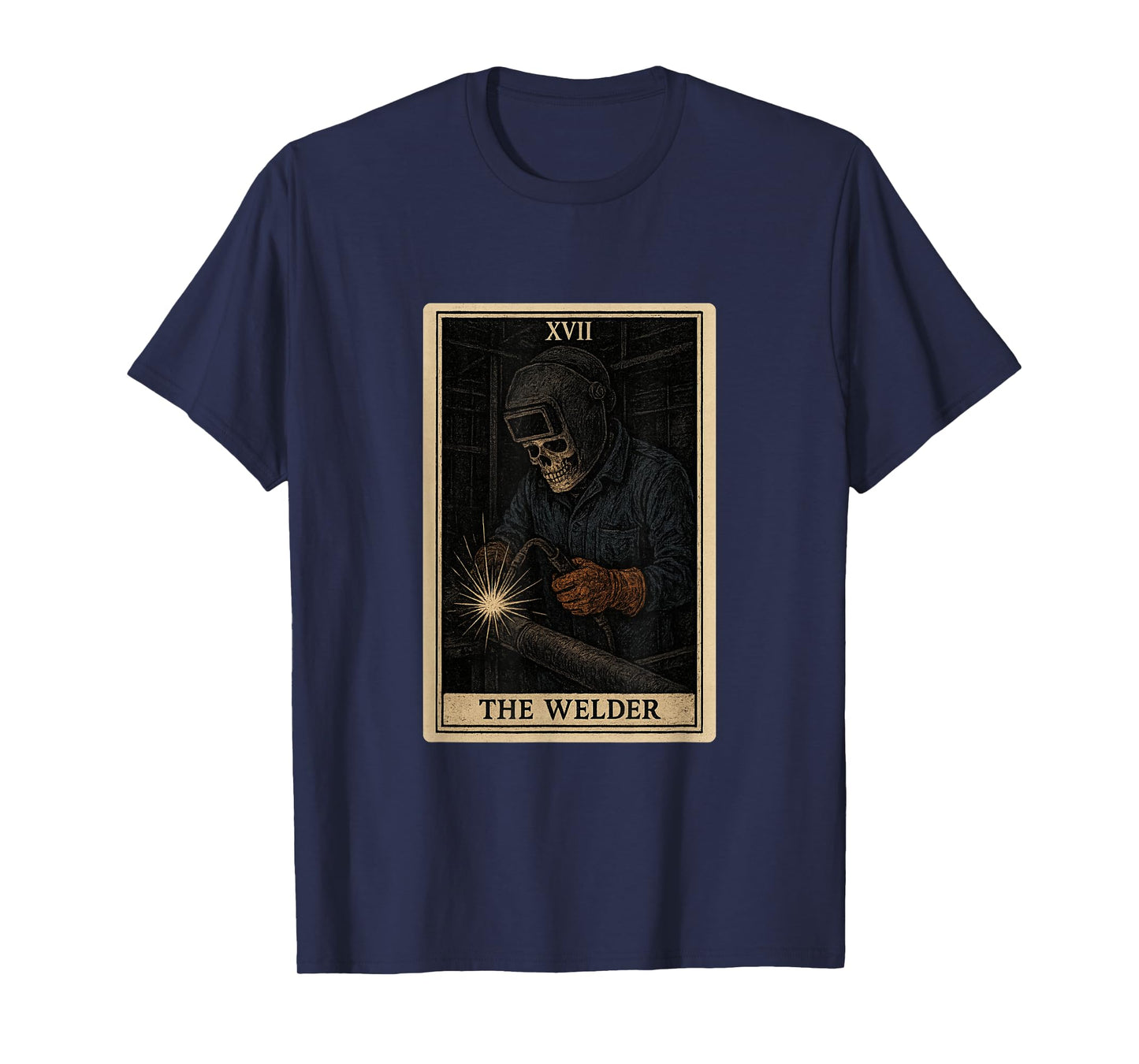 The Welder Welding Tarot Card Skeleton Funny Metal Worker T-Shirt