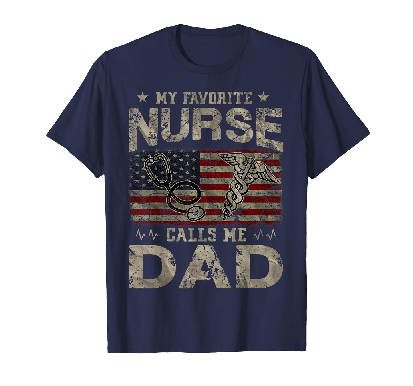 My Favorite Nurse Calls Me Dad American Flag Vintage T-Shirt
