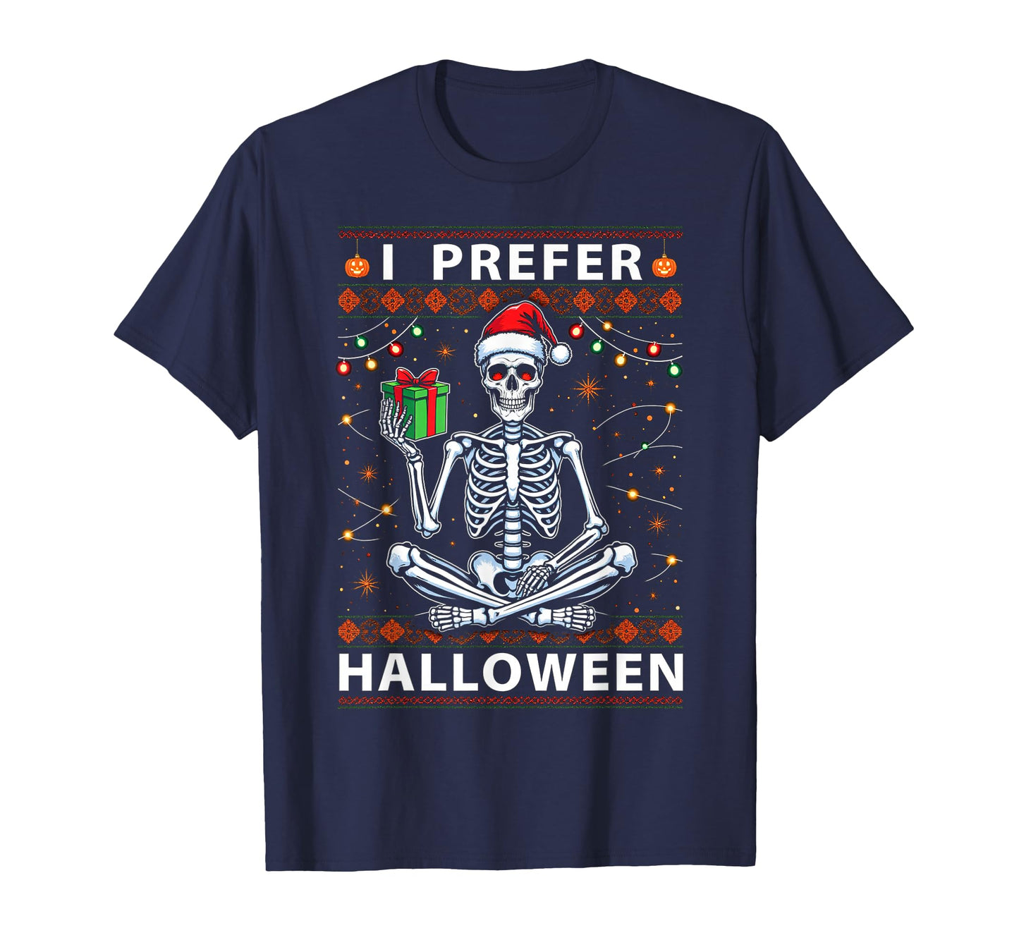 Funny Christmas 2025 Skeleton I Prefer Halloween Ugly Xmas T-Shirt