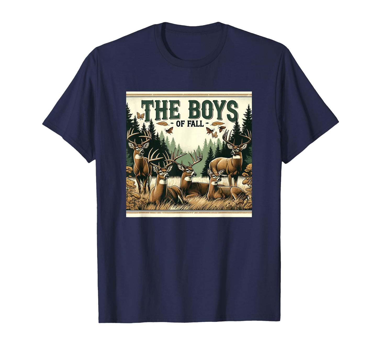 The Boys of Fall Rustic Deer Hunting Autumn Design T-Shirt