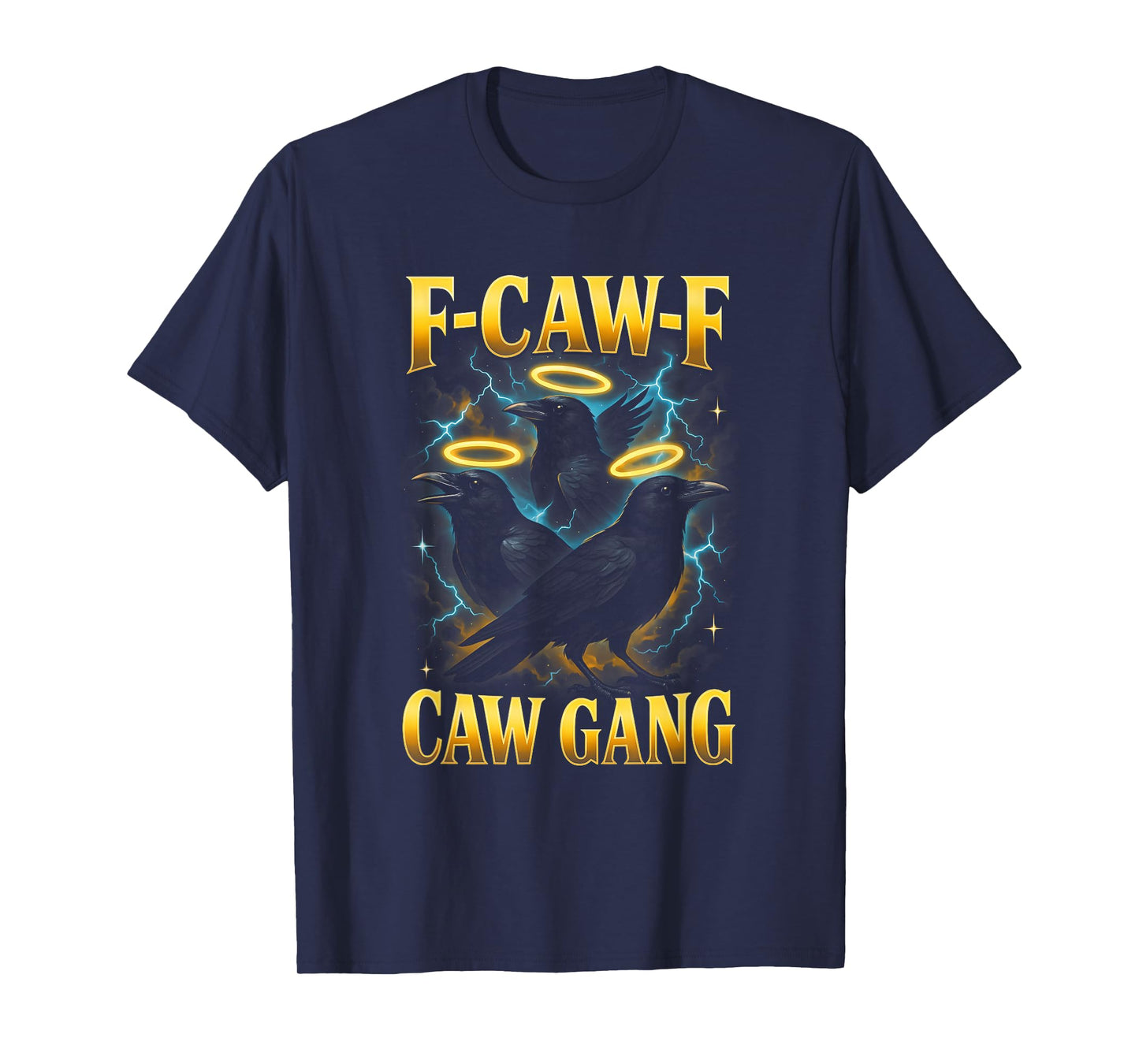 Funny F CAW F Crow T-Shirt