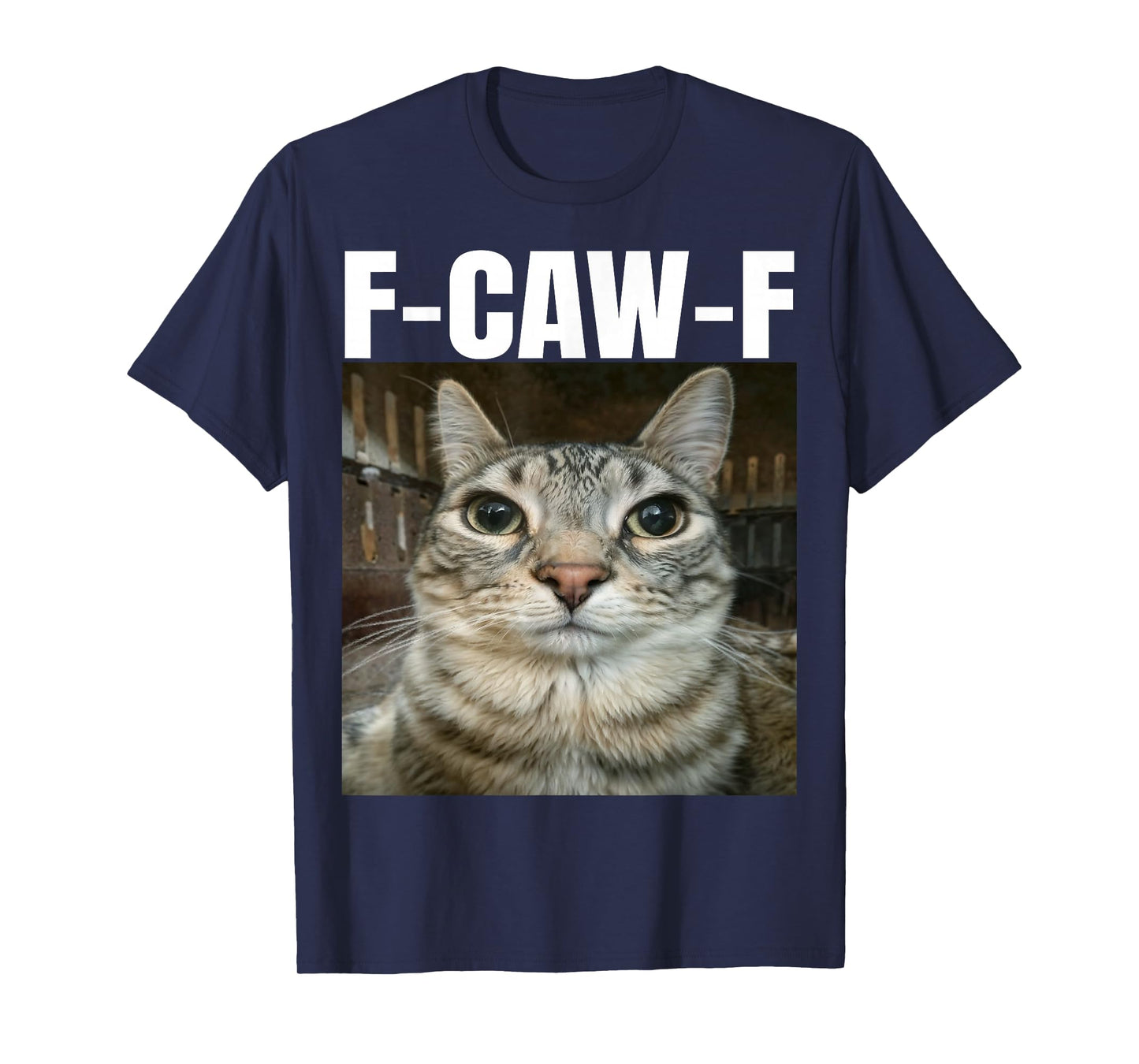 F Caw F Cat T-Shirt