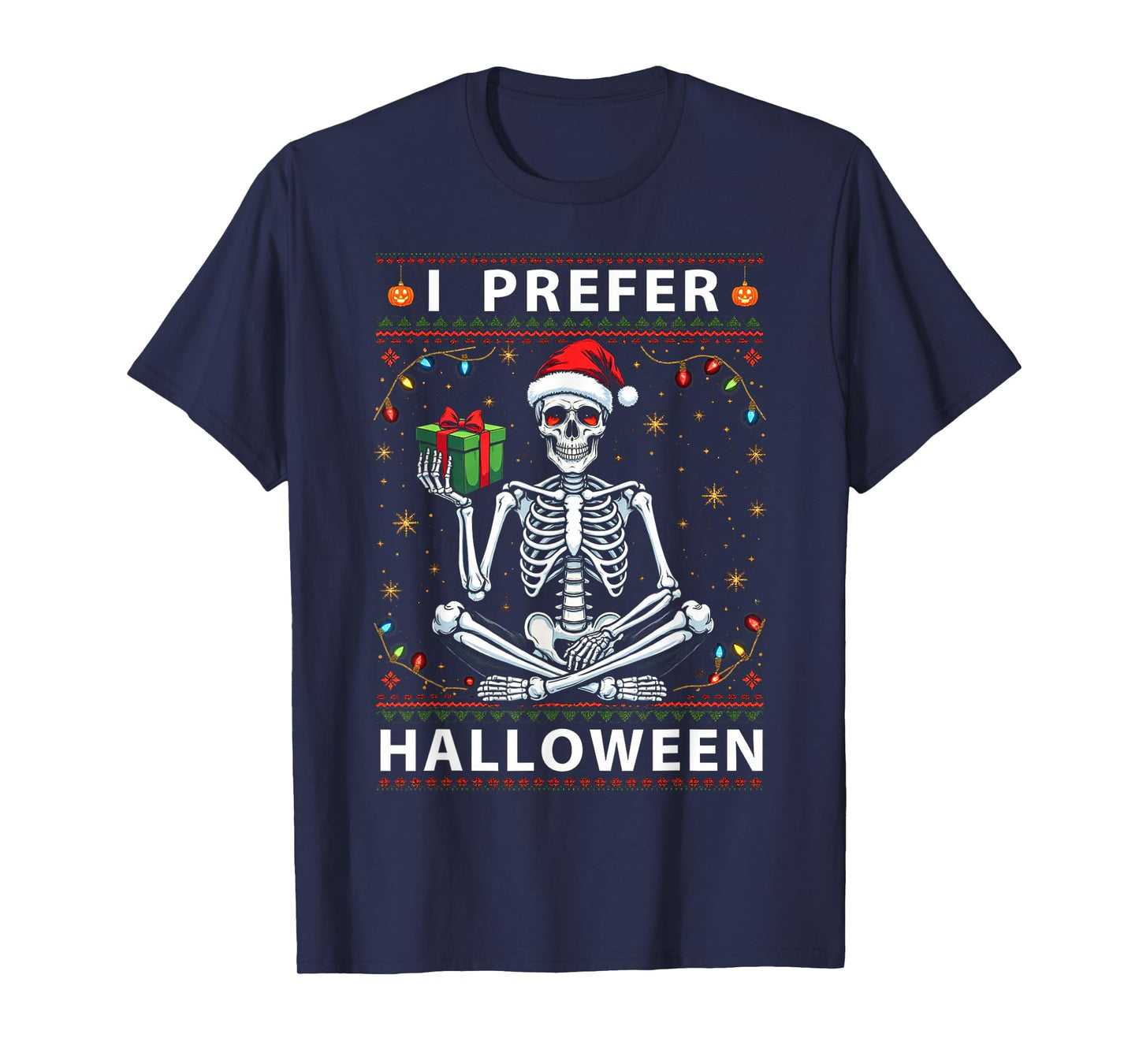 Funny Christmas 2025 Skeleton I Prefer Halloween Ugly Xmas T-Shirt