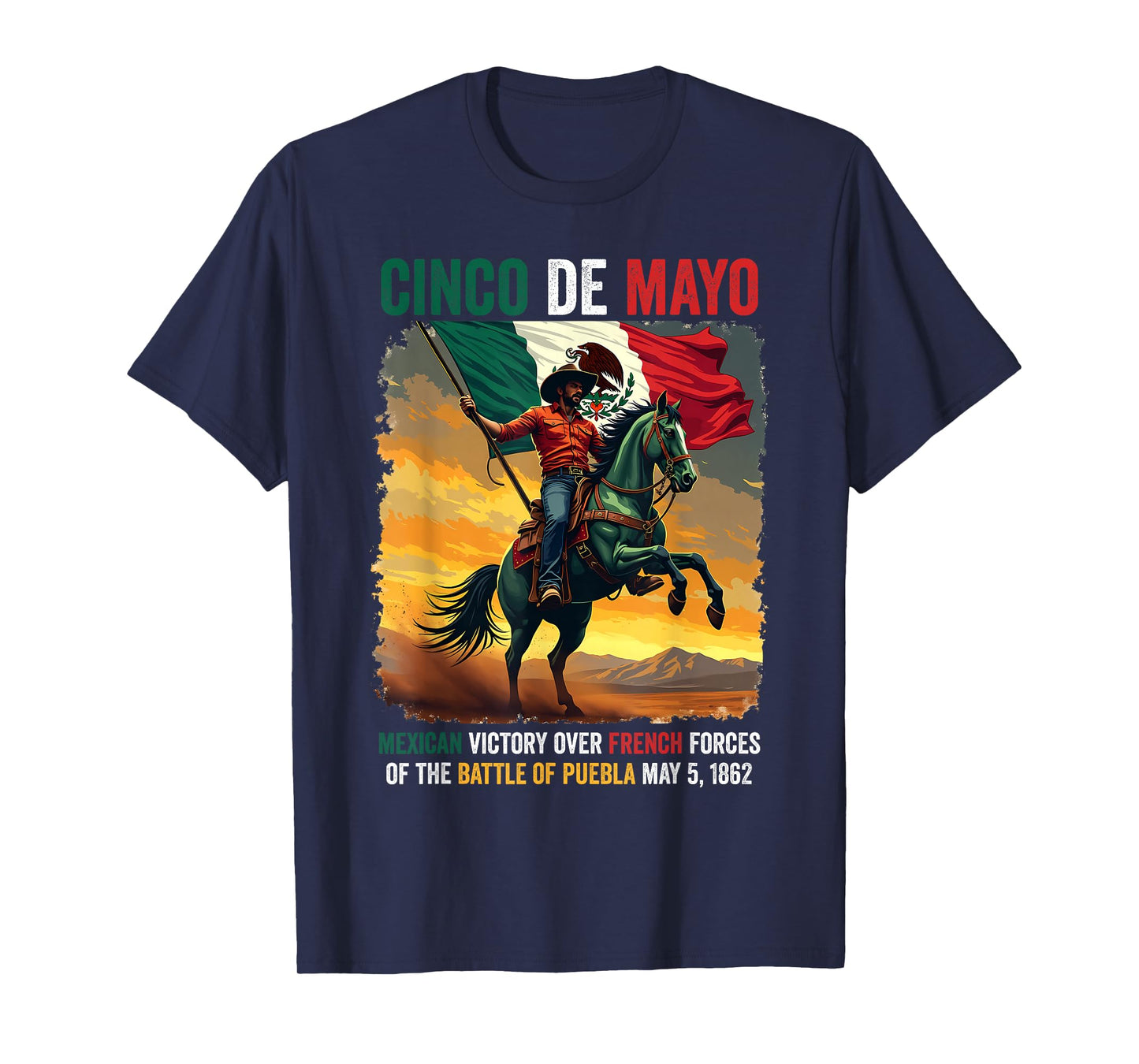 Cinco De Mayo Mexican Battle of Puebla May 5, 1862 T-Shirt