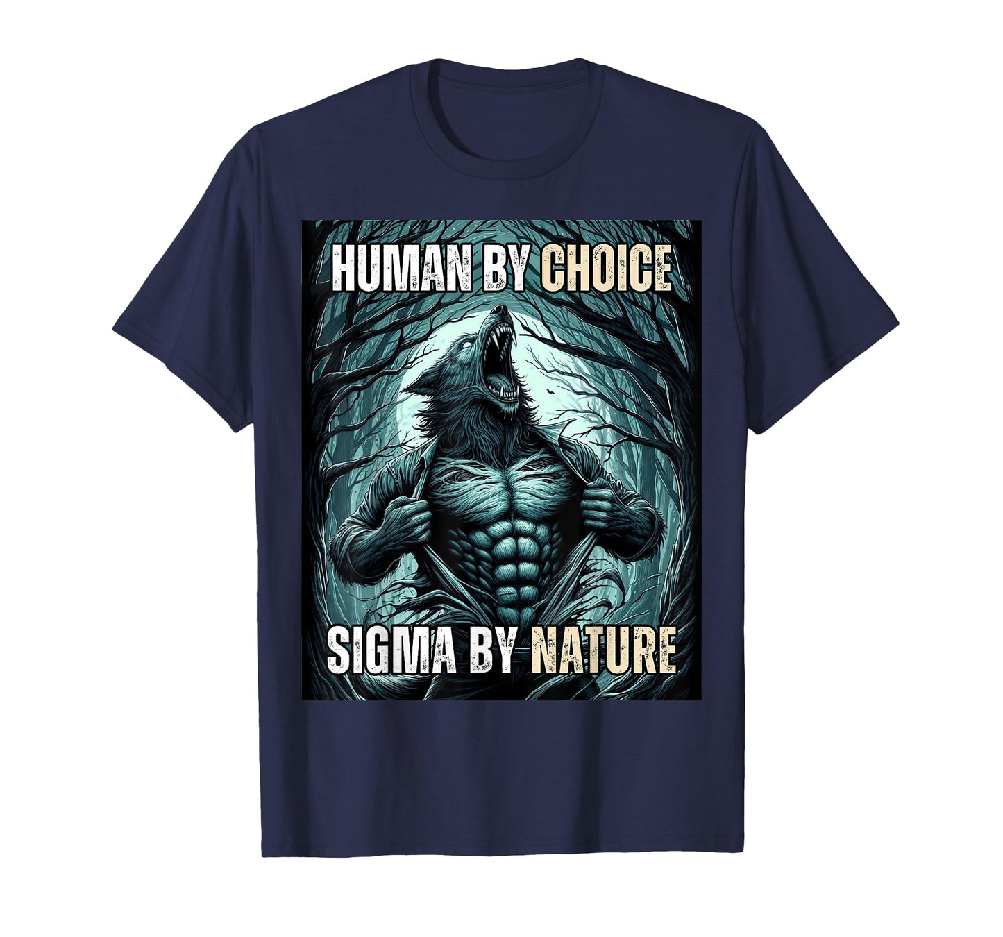 Funny Human by Choice Sigma by Nature T-Shirt