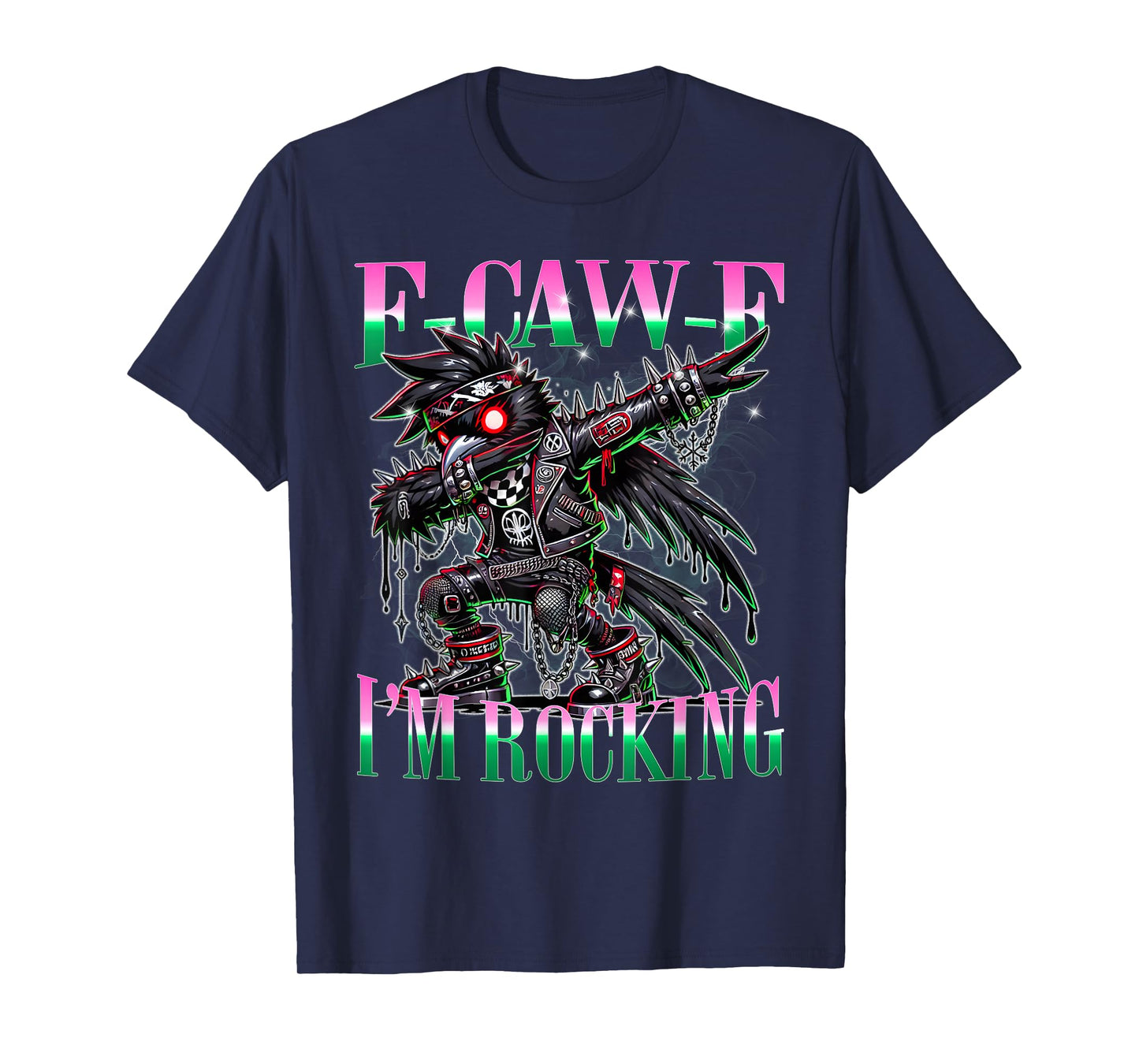 F-Caw-F Raven Rock Punk Goth Emo Grunge T-Shirt