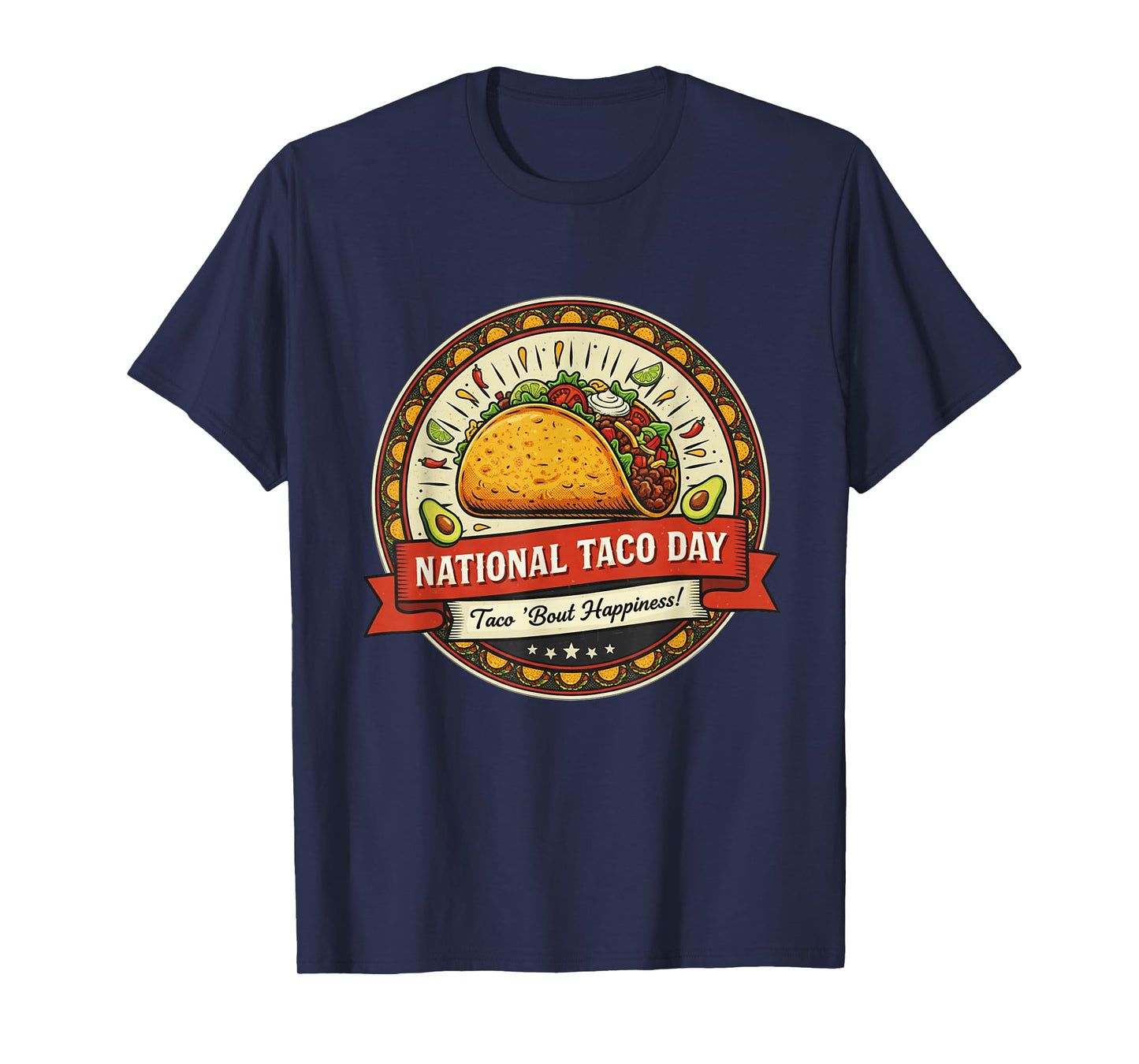 Taco Day Fiesta Graphic | Tortilla Funny Mexican Food Art T-Shirt