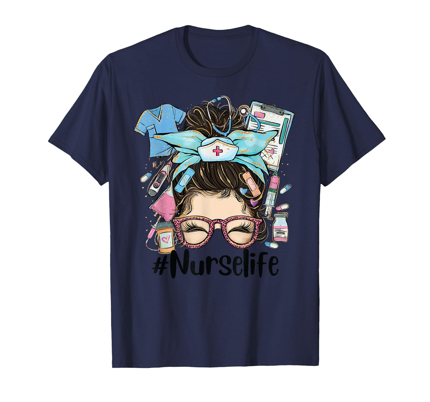 Messy Hair Woman Bun Nurse Life Healthcare Life funny T-Shirt