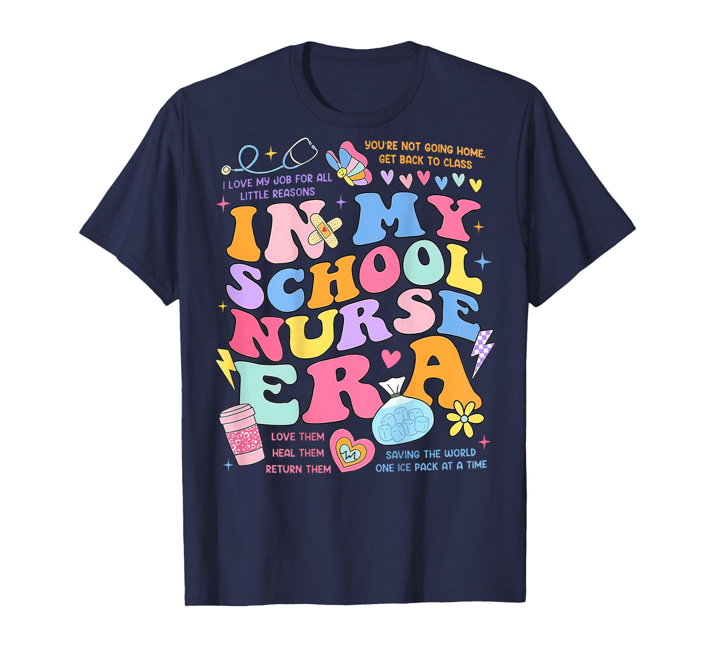 In My School Nurse Era, In My Nursing Student Era (On Back) T-Shirt