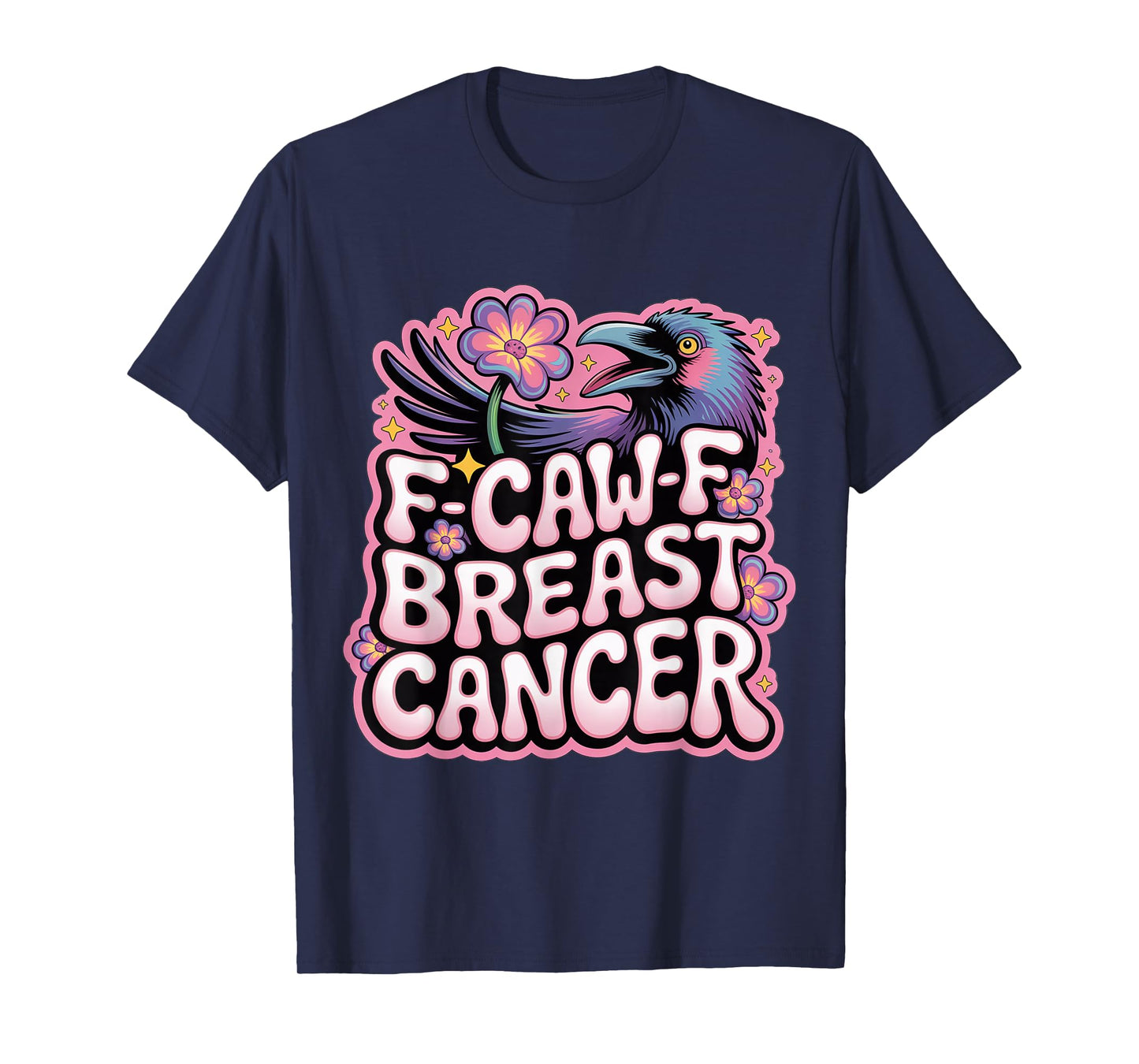 F-CAW-F Breast Cancer T-Shirt