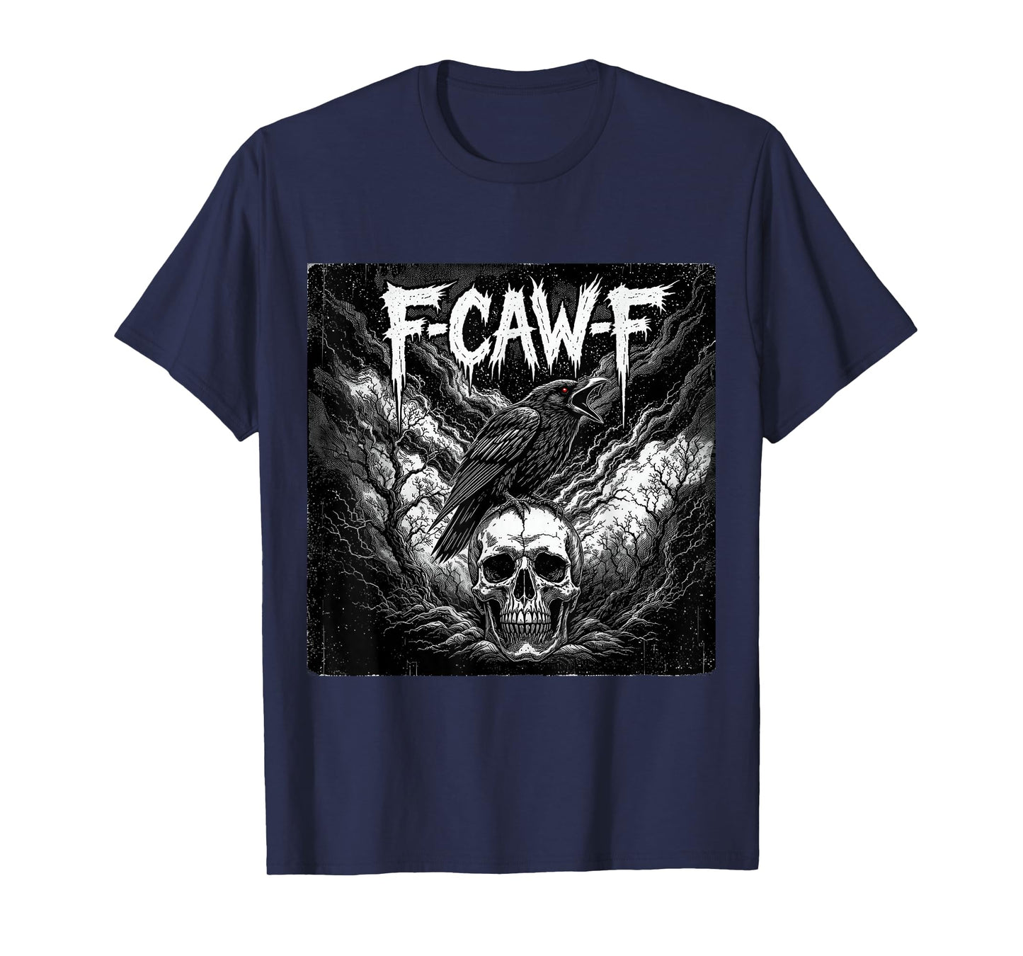 Black Crow, F-Caw-F Crow Skull Gothic Dark Art T-Shirt