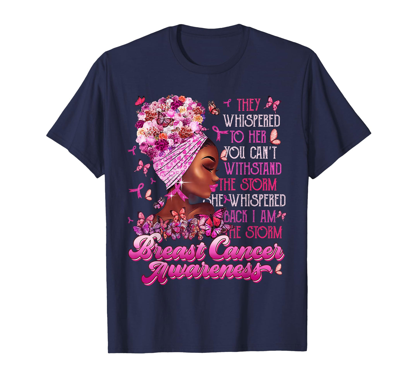 I'm The Storm Black Women Breast Cancer Survivor Pink Ribbon T-Shirt