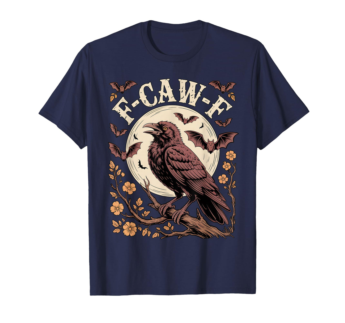 F-Caw-F Funny Sarcastic Crow Gothic Halloween Outfit T-Shirt