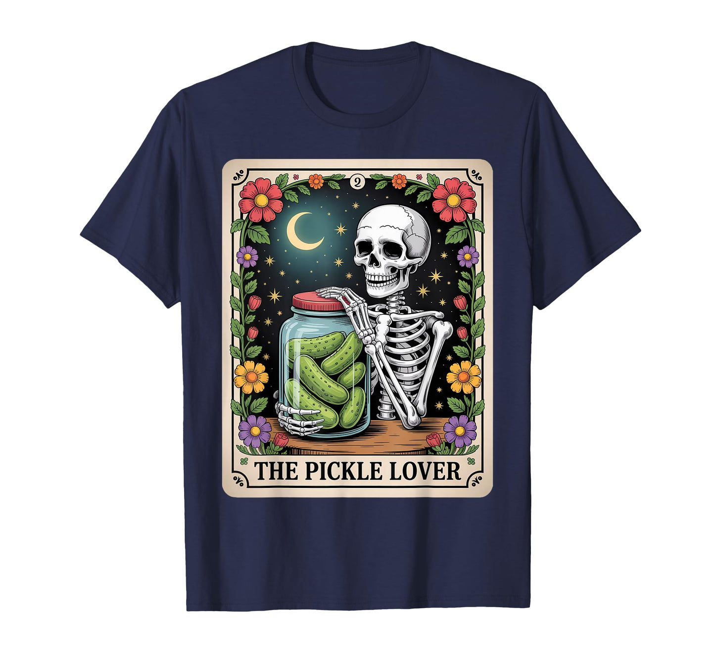 The Pickle Lover Tarot Card Skeleton Men Women Outfit T-Shirt