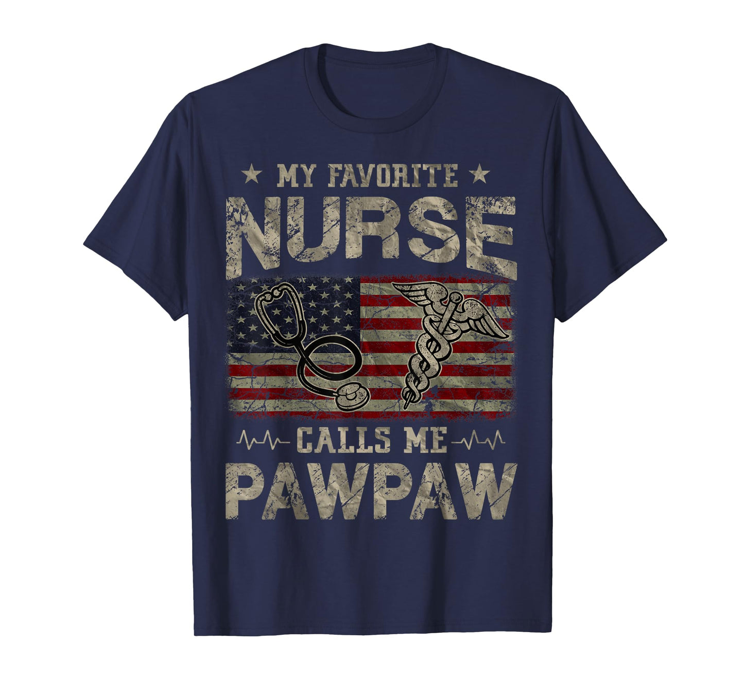 My Favorite Nurse Calls Me Pawpaw American Flag Vintage Women Men T-Shirt