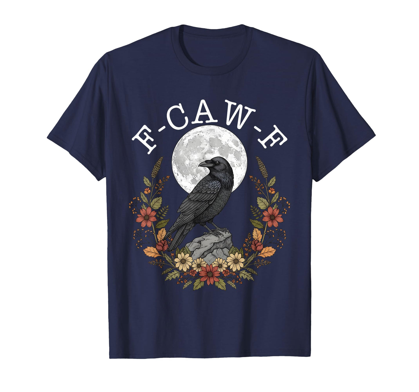 F-Caw-F Black Crow Funny Black Bird Moon Gothic Adult Humor T-Shirt