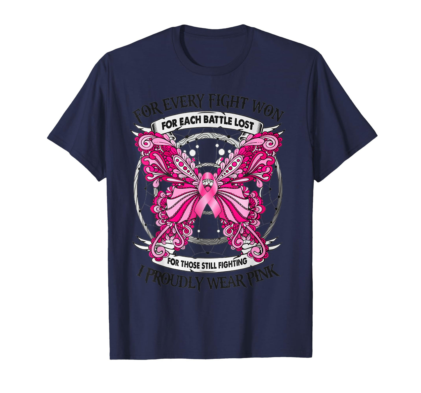 For Every Fight Won for Each Battle Lost T-Shirt