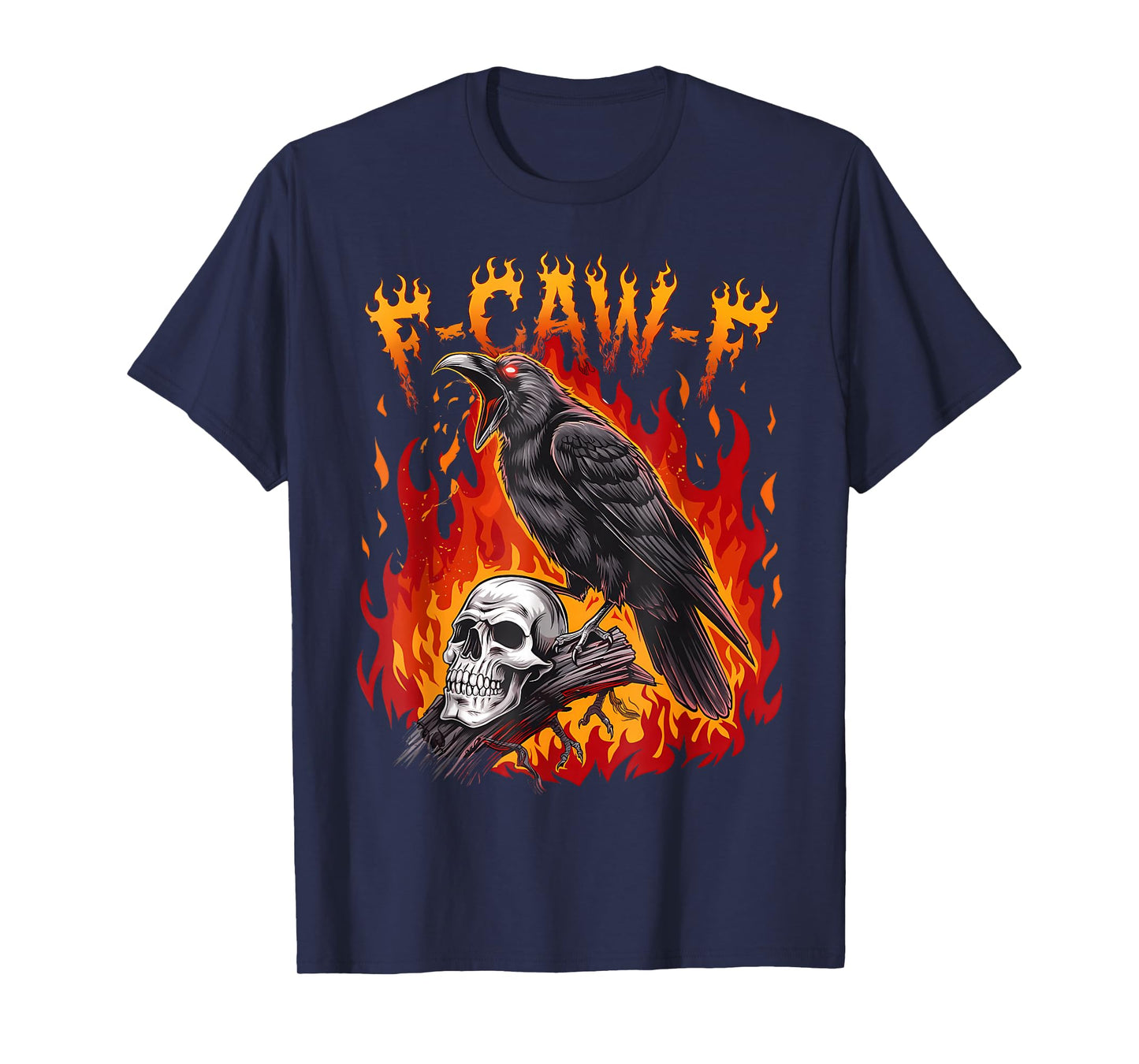 Funny F Caw F Raven Bird Skull Flames Art Halloween Crow Pun T-Shirt