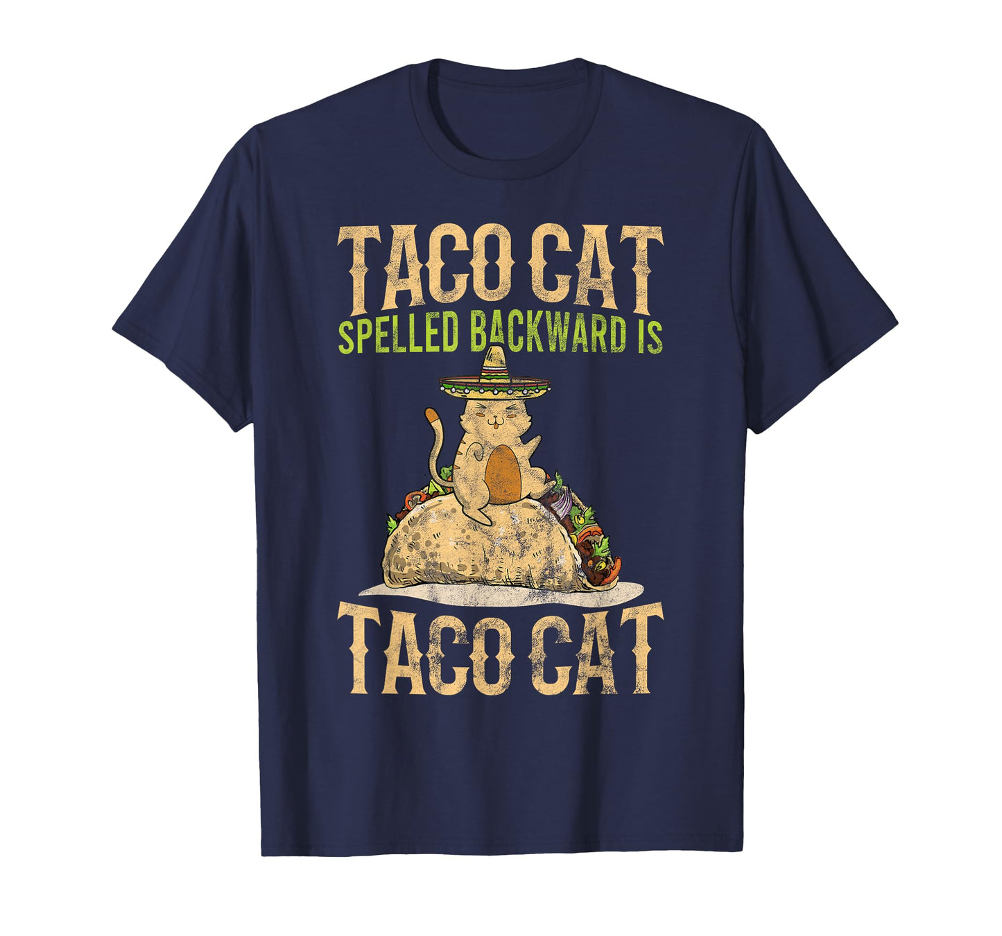 Mexican Taco Cat Kitten Tacocat Spelled Backwards Gift T-Shirt