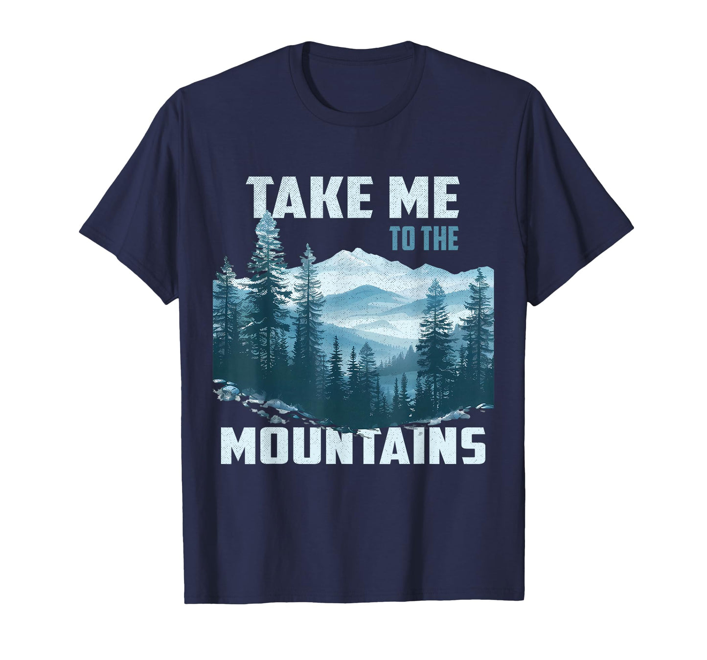 Take Me to The Mountains Misty Forest T-Shirt