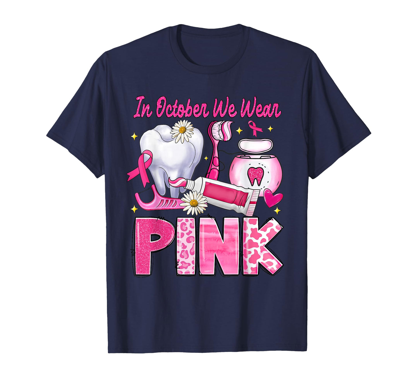In October We Wear Pink Tooth Dental Leopard Breast Cancer T-Shirt