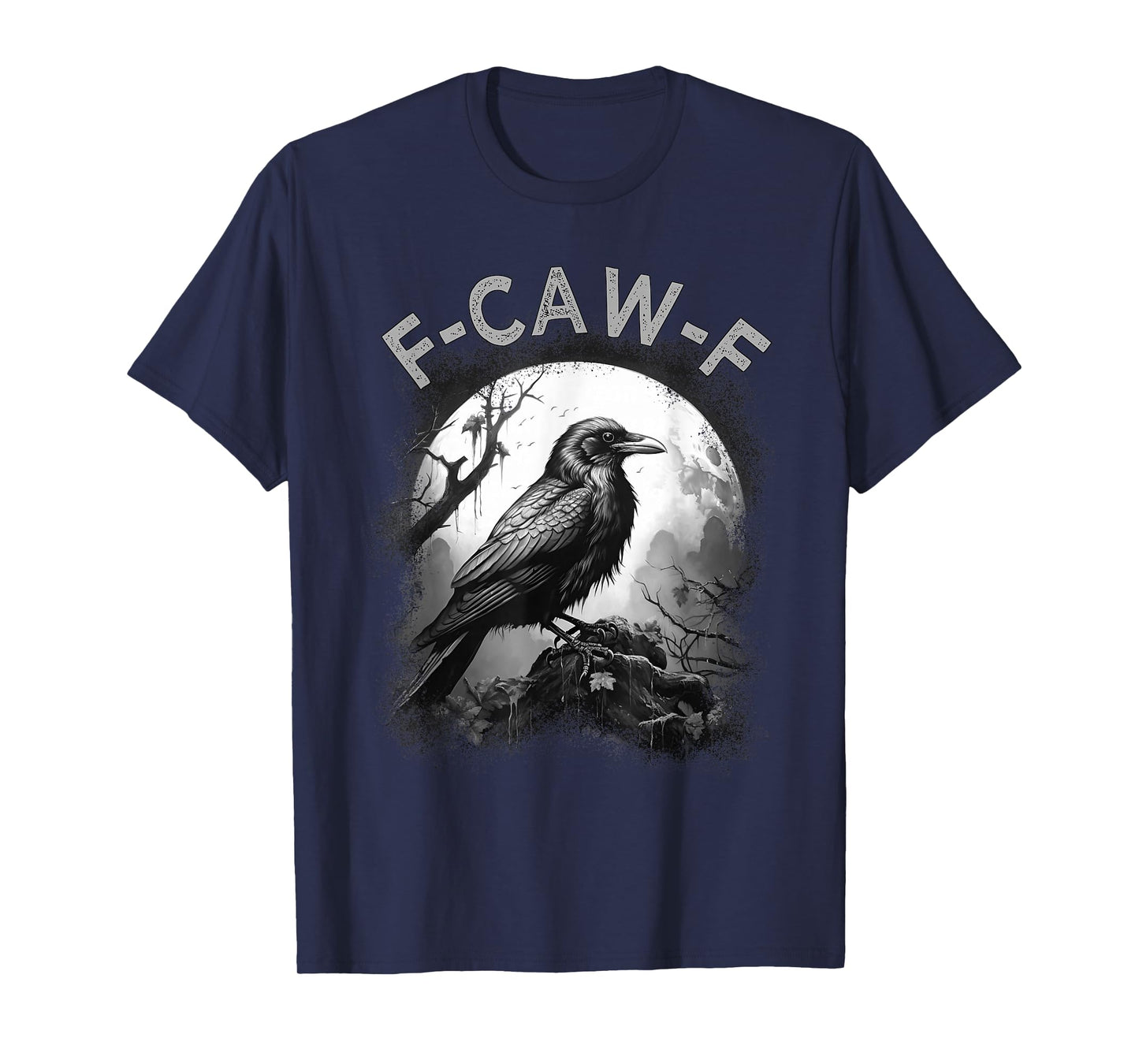 Black Crow, F-Caw-F Black Bird Moon Gothic Funny Adult Humor T-Shirt