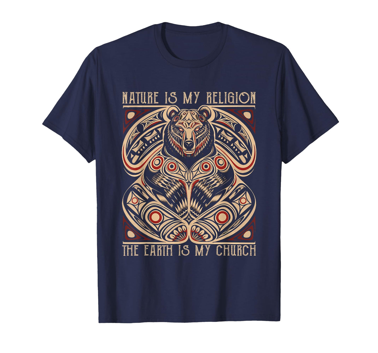 Nature Is My Religion The Earth Is My Church T-Shirt