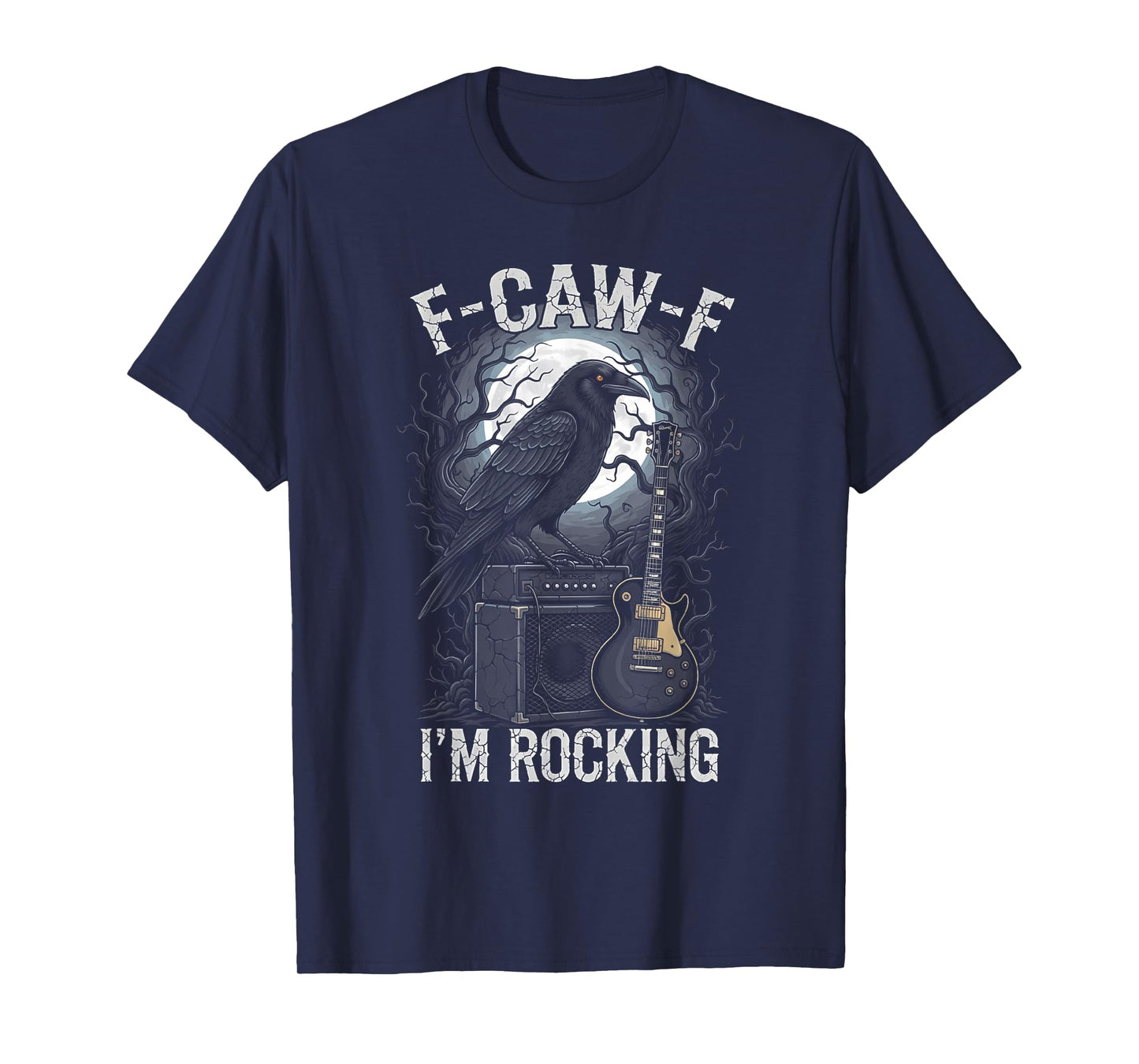 Black Crow F-CAW-F I'm Rocking Funny Rocker Gothic Adult T-Shirt