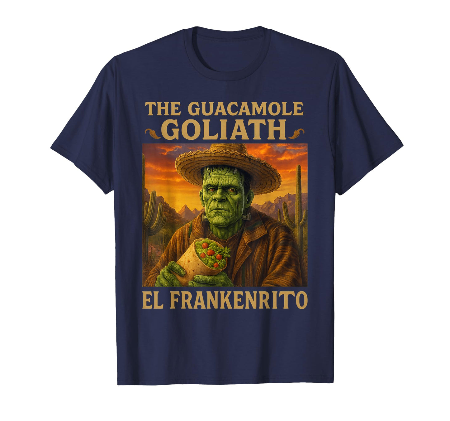 Mexican Halloween Tacos Frankenstein The Guacamole Goliath T-Shirt