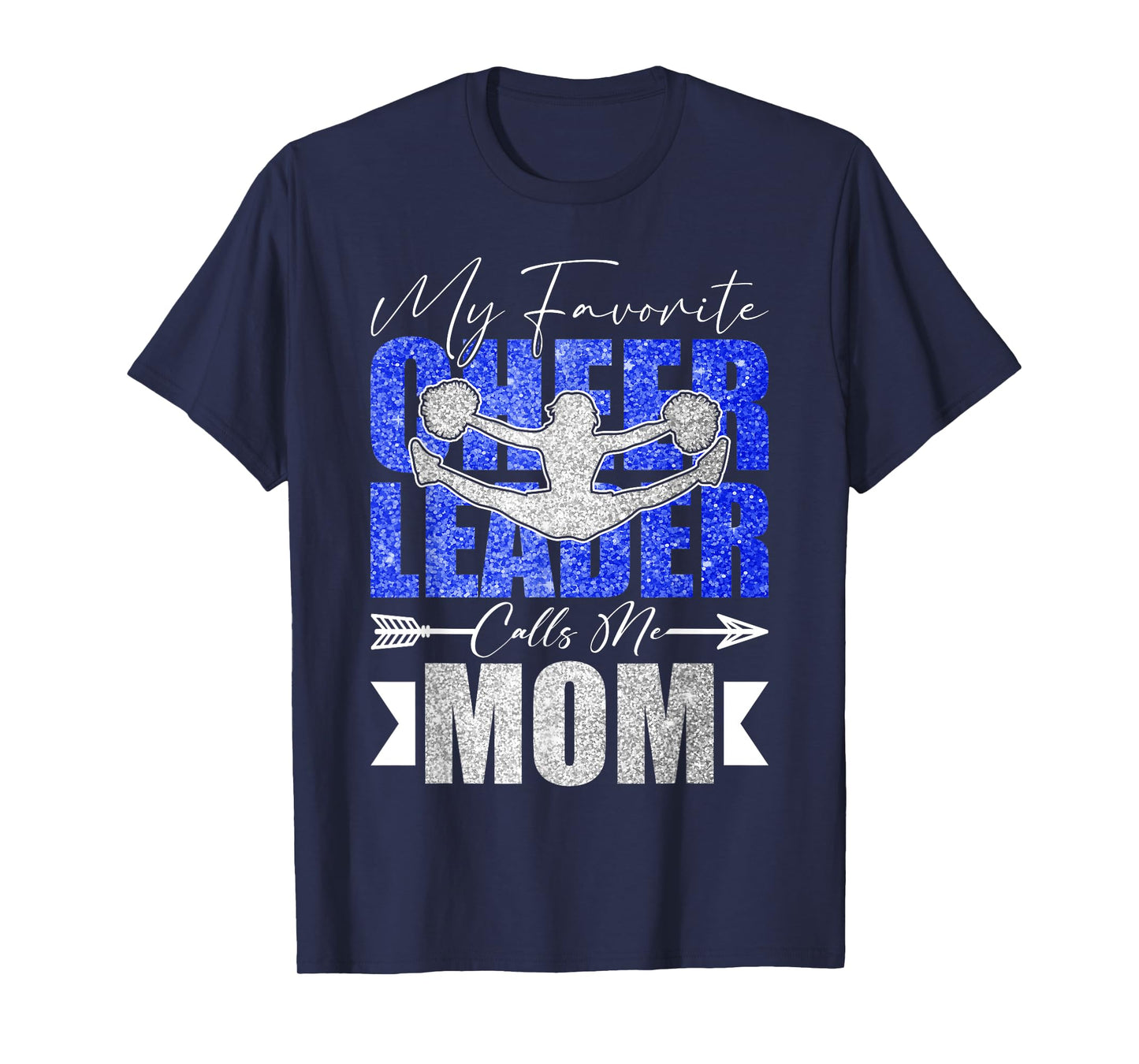My Favorite Cheerleader Calls Me Mom Cheer Mom Mothers Day T-Shirt