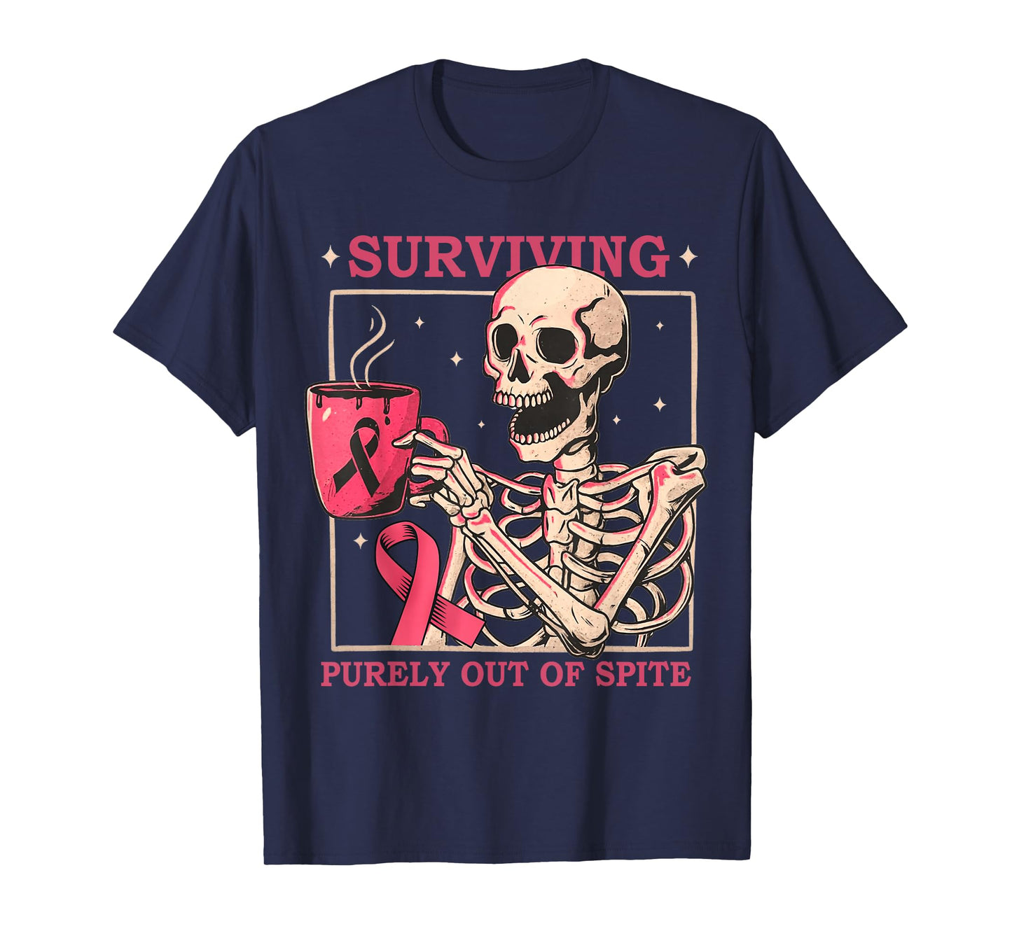 Surviving Purely Out of Spite Funny Skeleton Breast Cancer T-Shirt