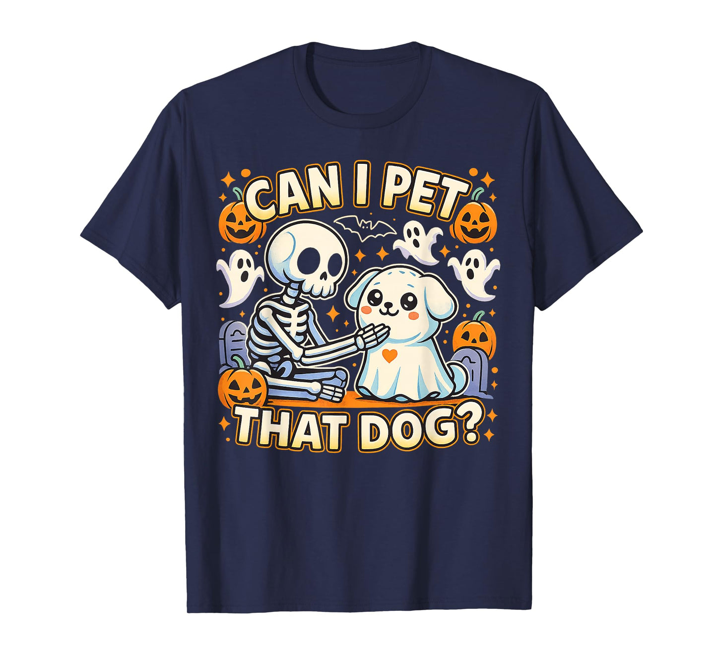 Can I Pet That Dog Funny Skeleton Halloween T-Shirt