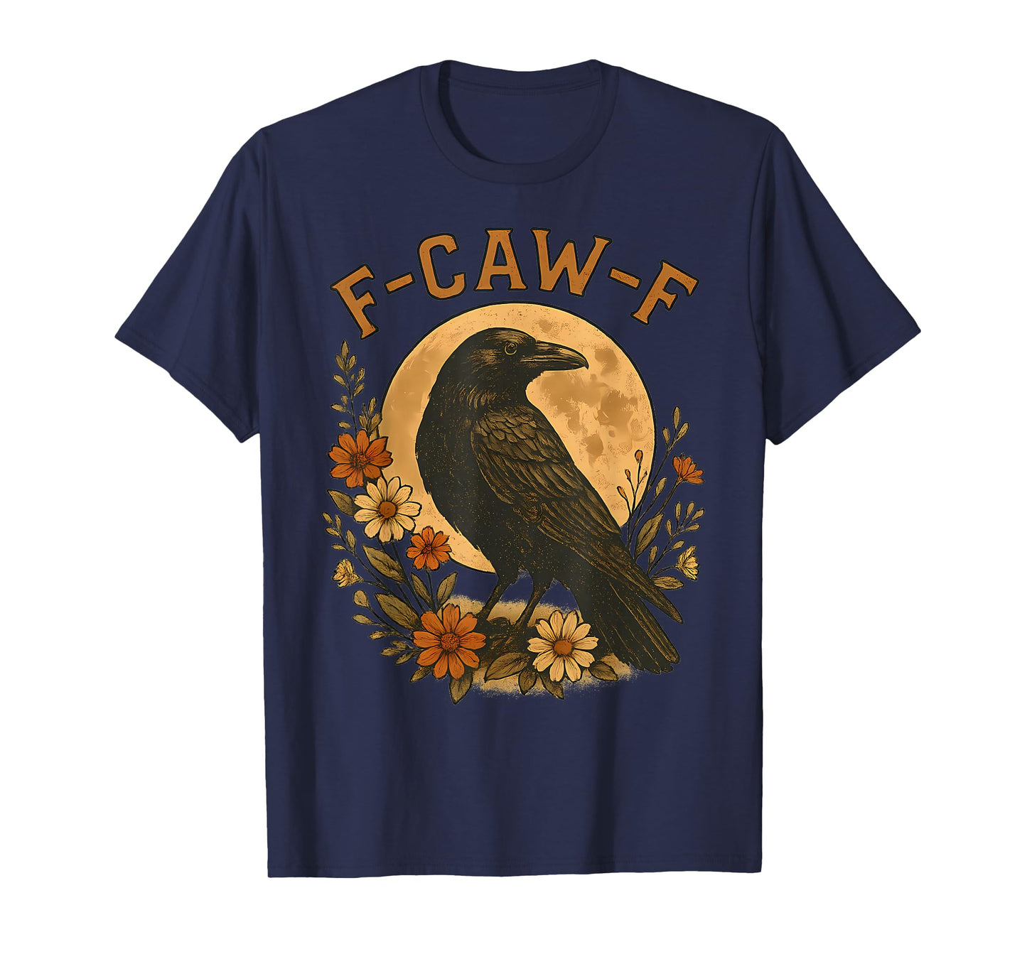 F-Caw-F Black Crow Funny Gothic Bird Adult Humor Graphic T-Shirt