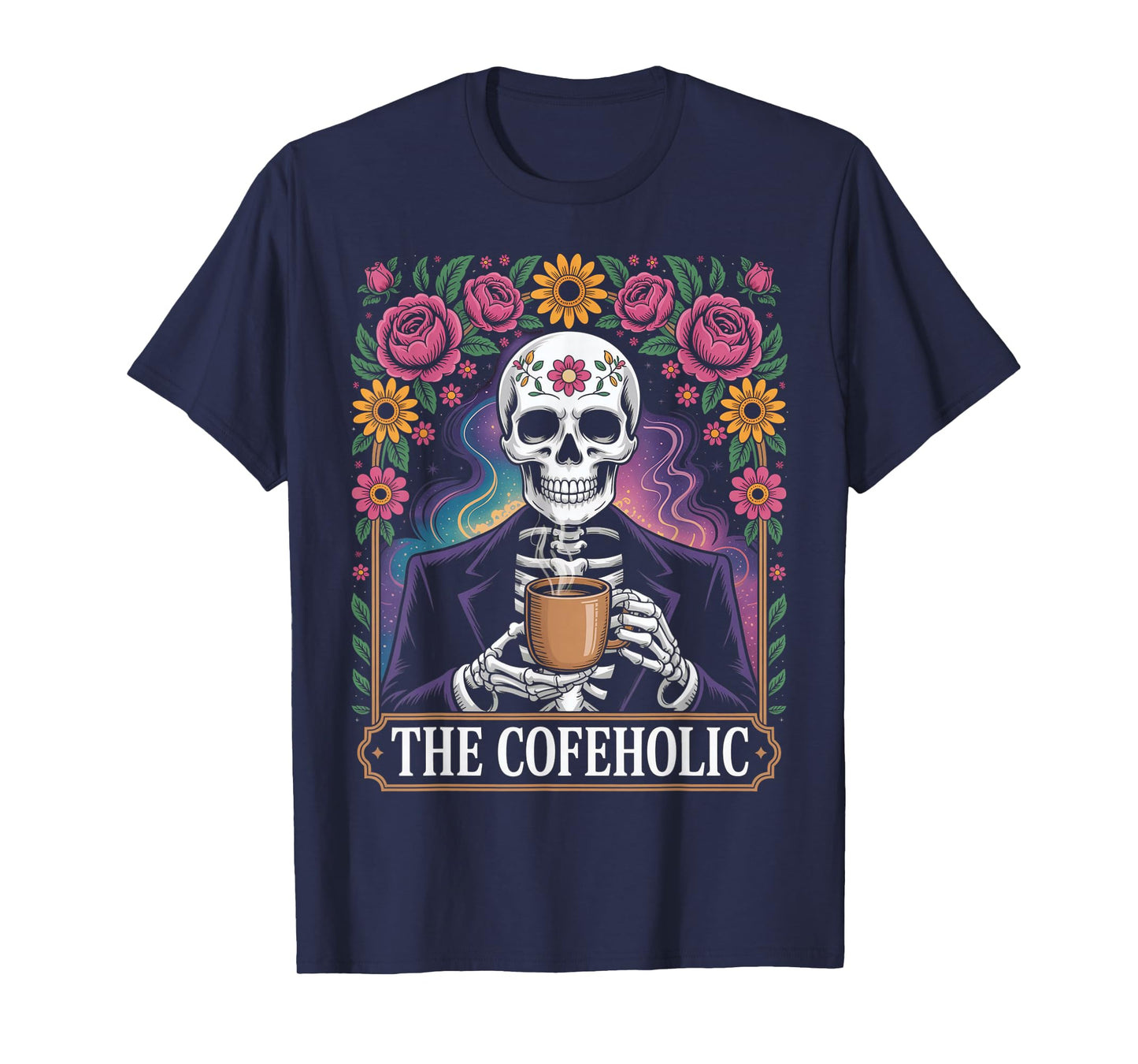 Funny Coffee Saying The Cofeholic Skeleton Mexico Men Women T-Shirt