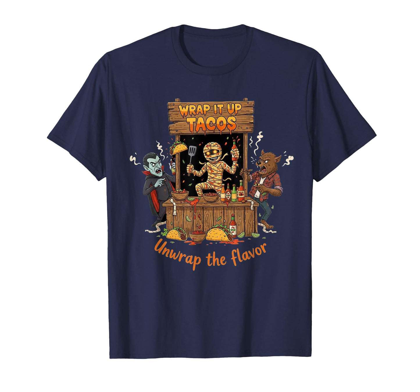 Wrap It Up Tacos Unwrap The Flavor Funny Halloween T-Shirt