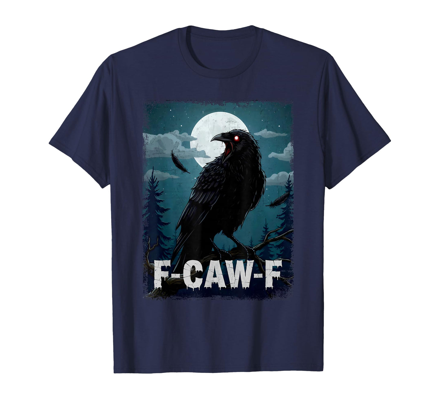 Funny Black Crow F-CAW-F Graphic for Adults, Friends & Crew T-Shirt