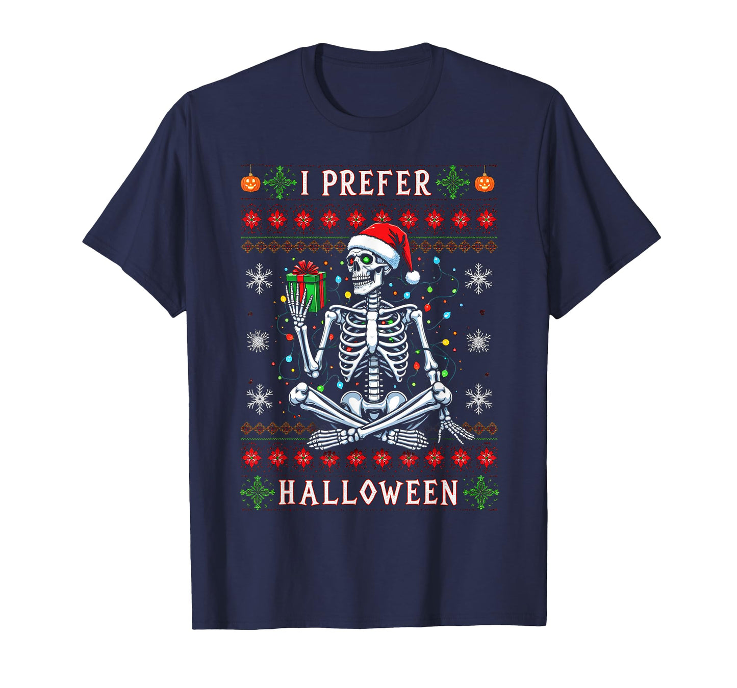 Funny Christmas 2025 Skeleton I Prefer Halloween Ugly Xmas T-Shirt