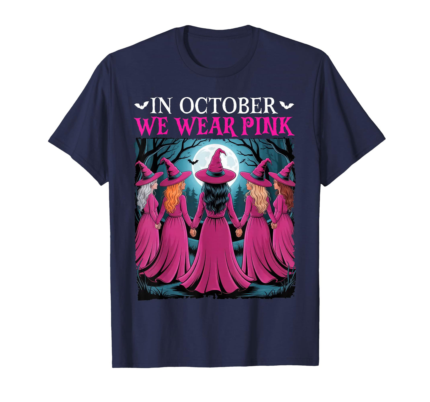 in October We Wear Pink Witch Halloween Breast Cancer Women T-Shirt