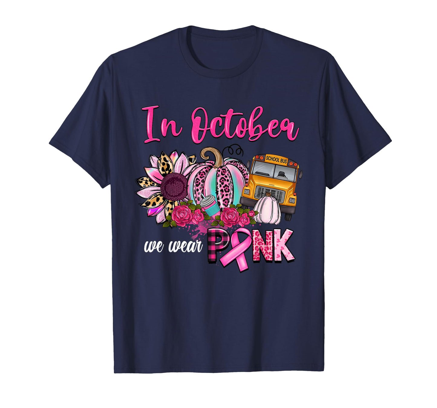 In October We Wear Pink Pumpkin Bus Driver Breast Cancer T-Shirt