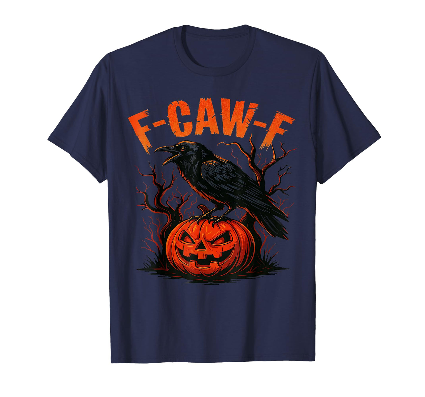 Halloween Black Crow, F-Caw-F Funny Black Bird Adult Humor T-Shirt