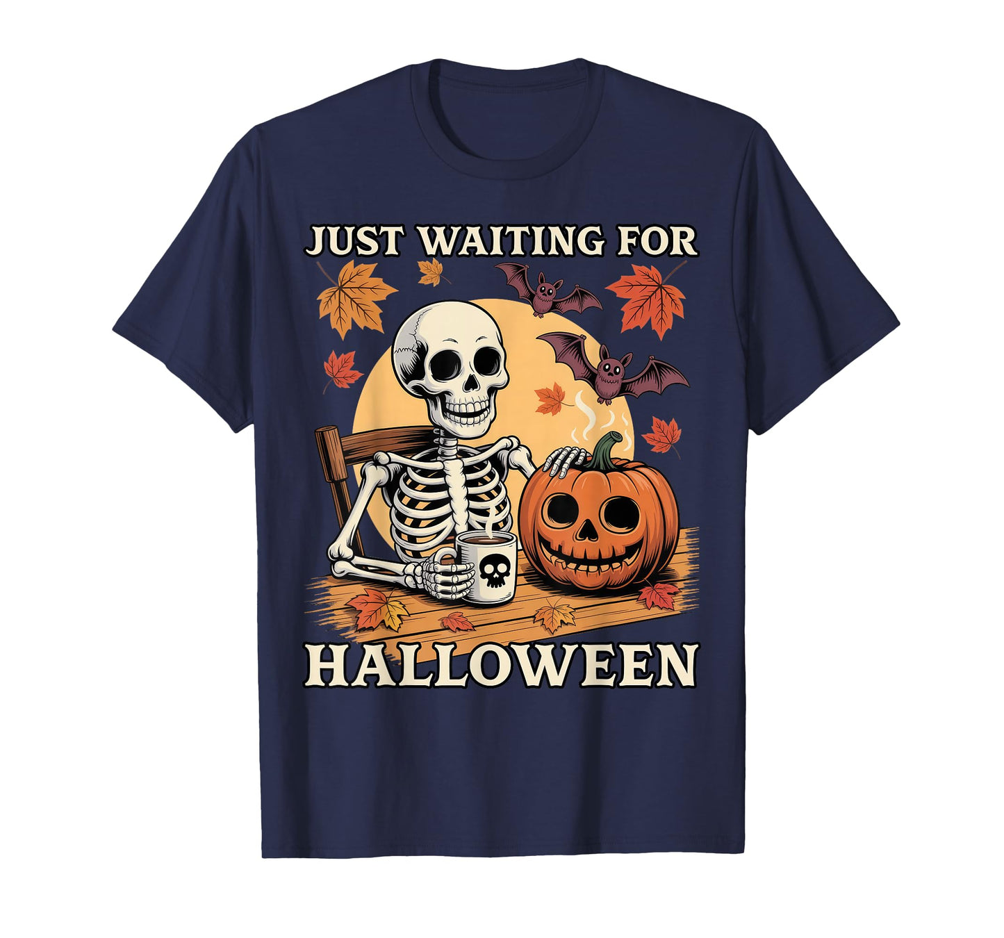 Just Waiting for Halloween Skeleton Coffee Jack Or Lantern T-Shirt