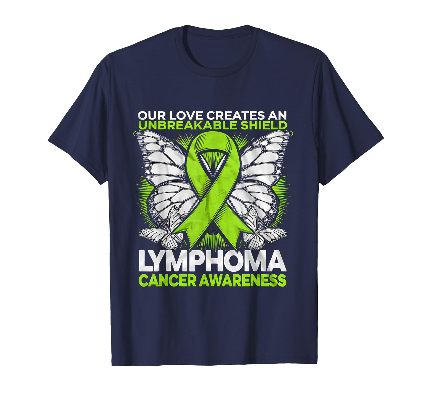 Lymphoma Cancer Awareness Green Ribbon Unbreakable Shield T-Shirt