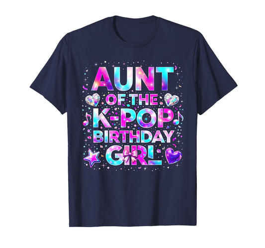 Auntie of The K-Pop Birthday Girls Korean Music T-Shirt - T-Shirt | Navy