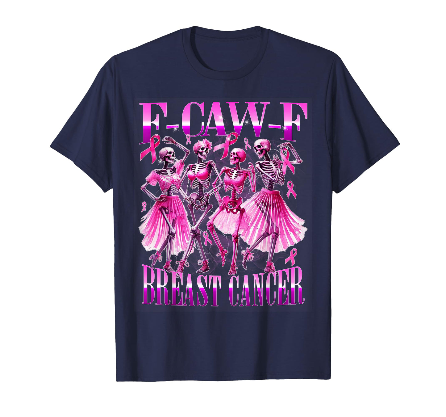 F Caw F Dancing Skeletons Pink Cancer Awareness Urban Art T-Shirt