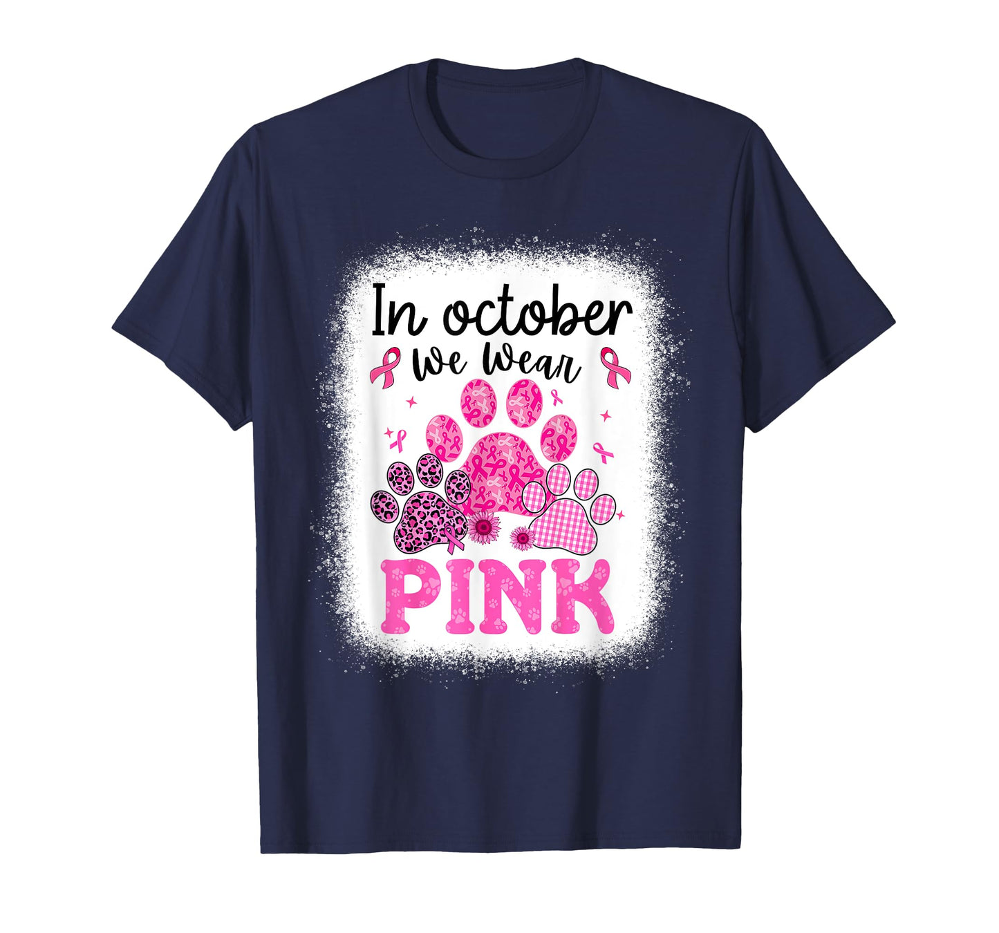 In October We Wear Pink Dog Cat Paw Breast Cancer Awareness T-Shirt