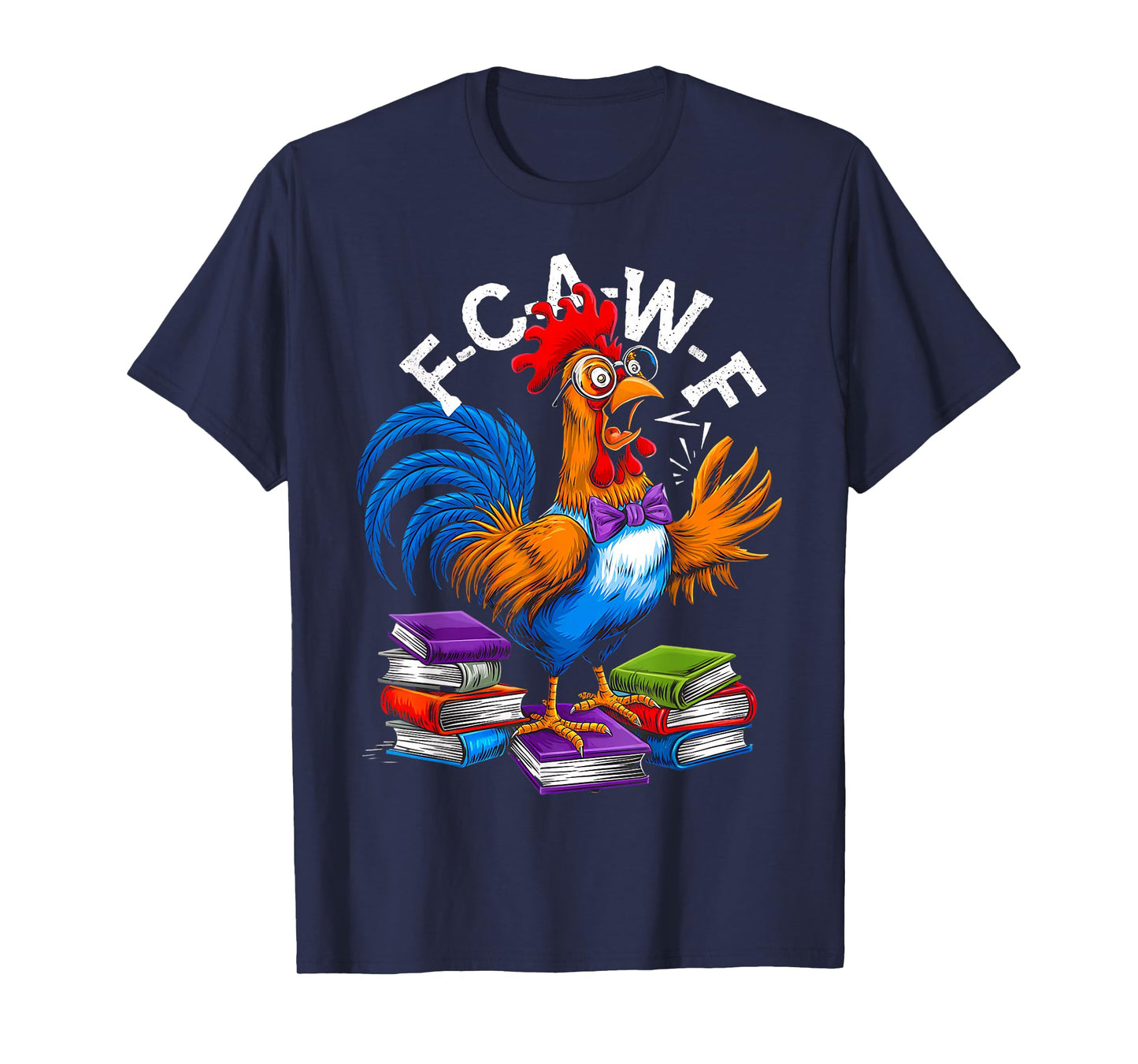 Reading Chicken F-CAW-F Funny Rooster Bookworm Farm Humor T-Shirt
