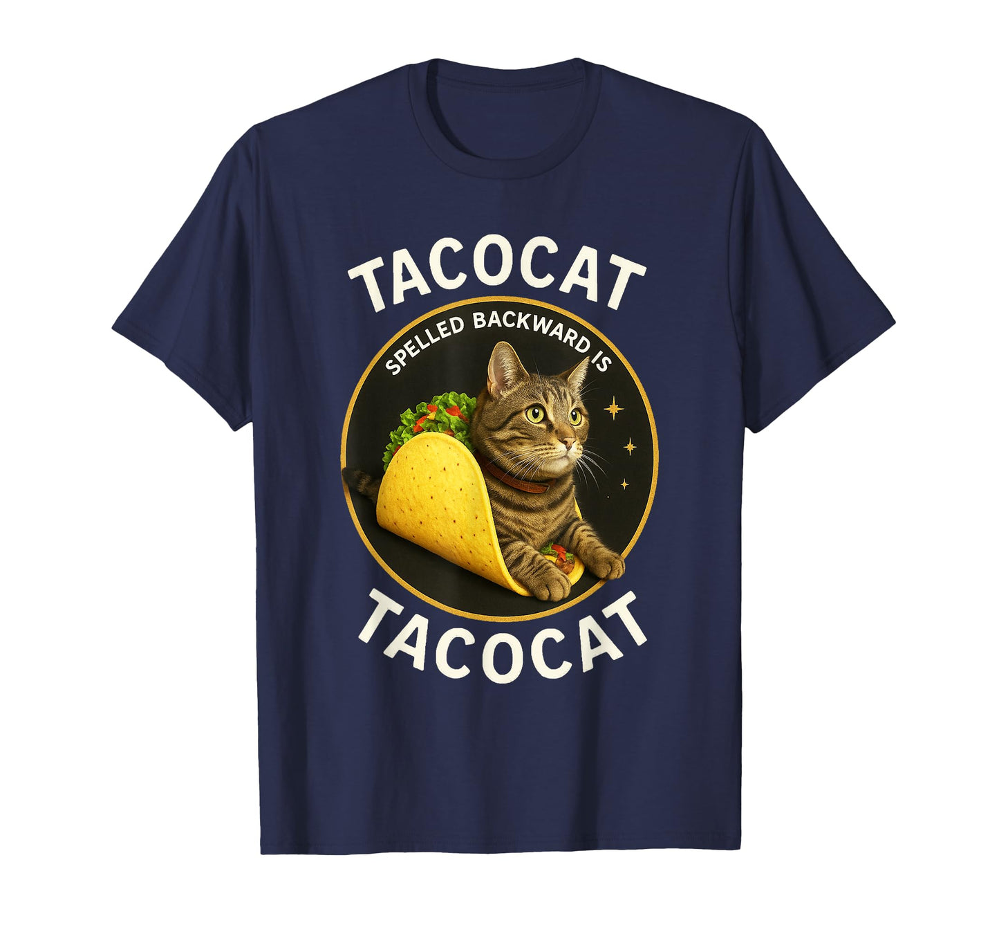 Tacocat Spelled Backward Is Tacocat Funny Cat T-Shirt